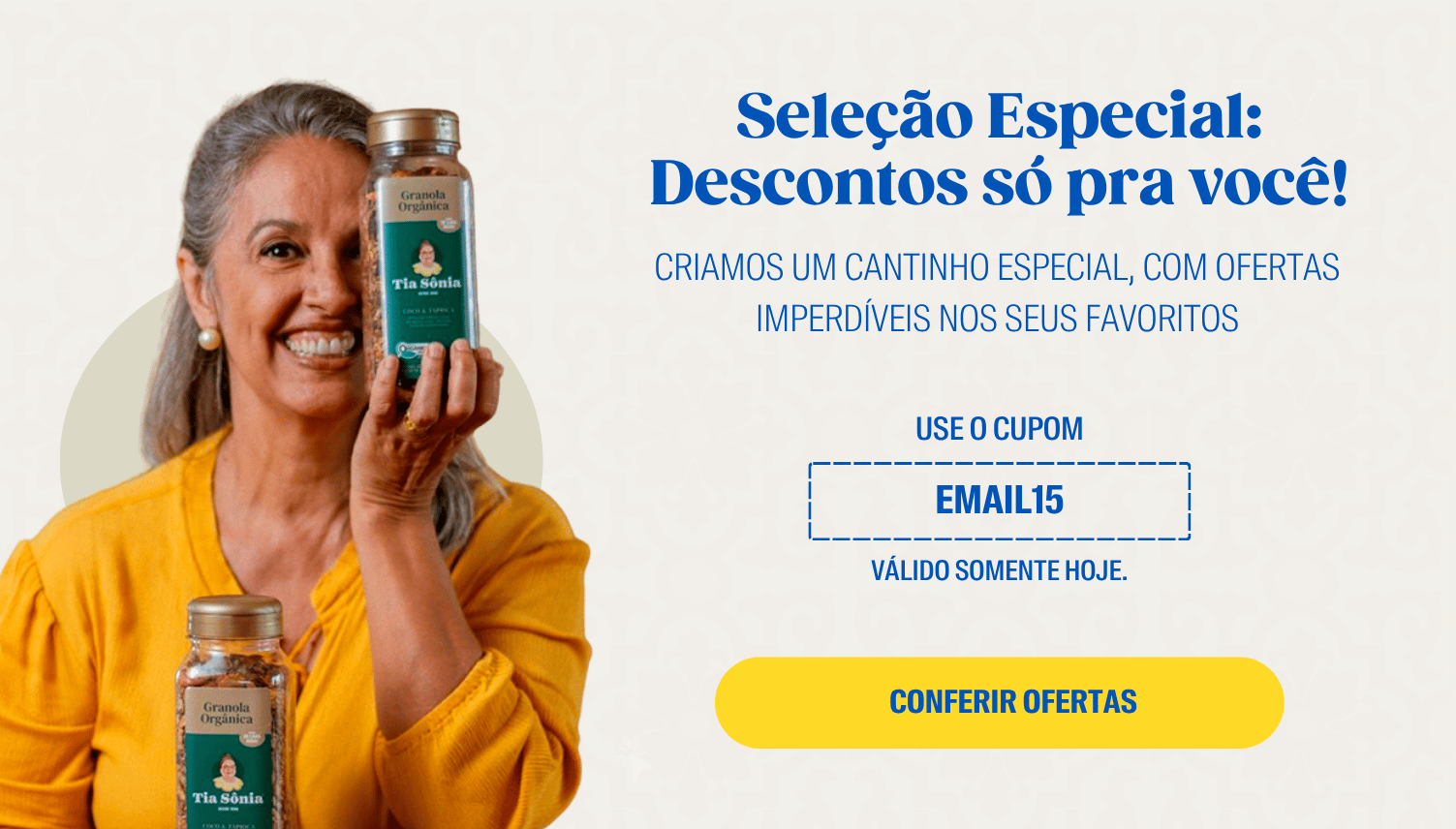 Ofertas Tia Sônia com benefícios especiais no site